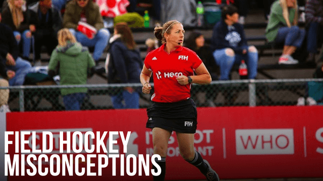 Misconceptions Around Field Hockey: First Hand Experience from Field Hockey Umpire