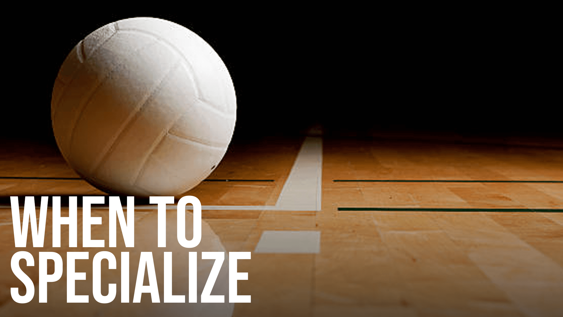 Multi Sport Athletes: How and When to Specialize From Colorado State Volleyball Coach