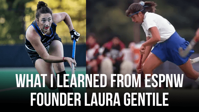 What I learned from ESPNW Founder Laura Gentile